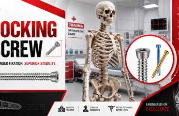 Locking Screws - Key Advantages Over Conventional Orthopaedic Screw Systems Locking Screws